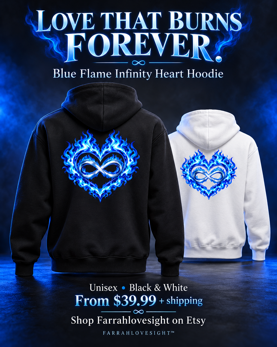 Blue Flame Infinity Heart Hoodie promotional mockup showing black and white pullovers with the blue heart and infinity artwork on the back