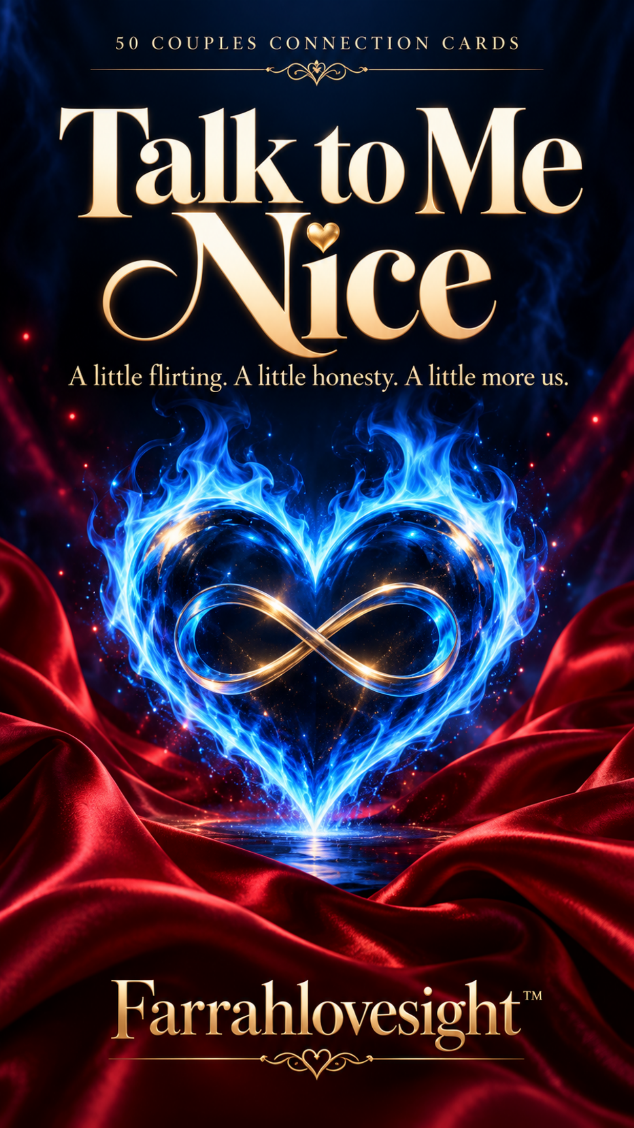 Talk to Me Nice: 50 couples connection cards with the blue flaming infinity heart